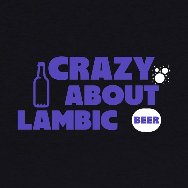 Crazy about lambic beer, Brett beer, Gueuze, brettanomyces, Craft beer, belgian beer by One Eyed Cat Design